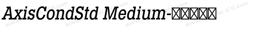 AxisCondStd Medium字体转换